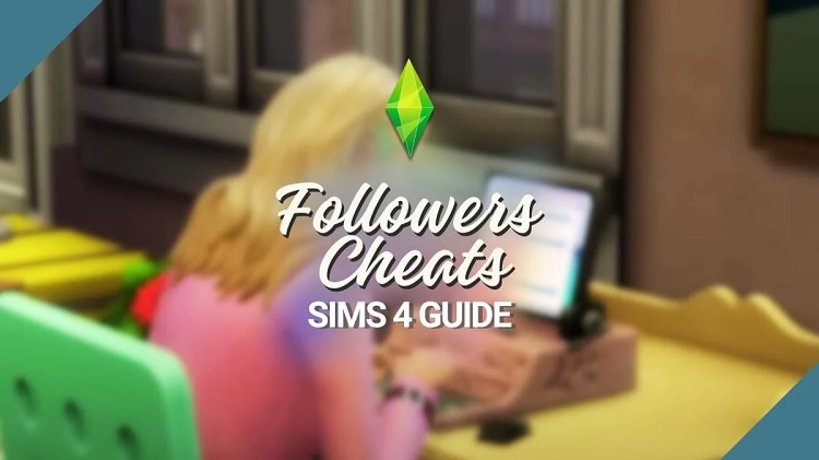 Sims 4 Followers Cheat